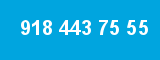 918 443 75 55